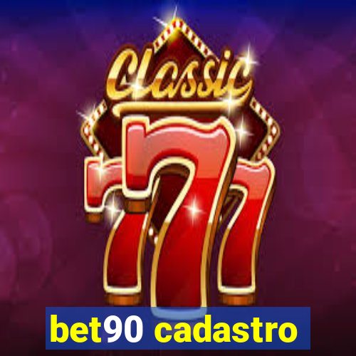 bet90 cadastro